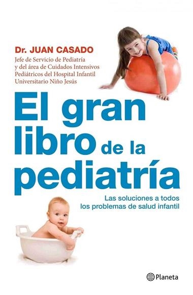 EL GRAN LIBRO DE LA PEDIATRIA | 9788408090496 | CASADO, DR. JUAN
