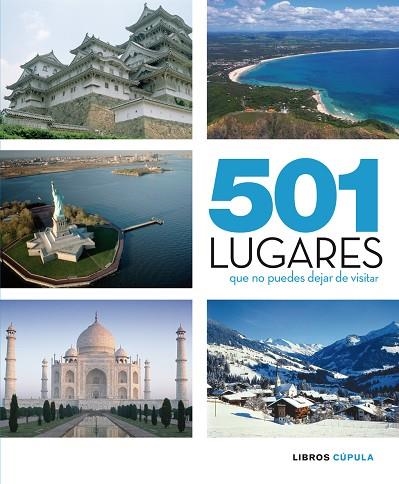 501 LUGARES QUE NO PUEDES DEJAR DE VISITAR | 9788448067649 | VVAA