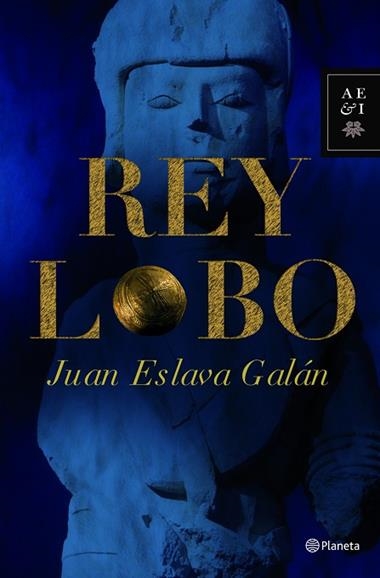 REY LOBO | 9788408091073 | JUAN ESLAVA GALAN