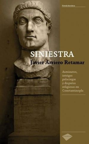 SINIESTRA | 9788496981874 | ARRIERO RETAMAR, JAVIER