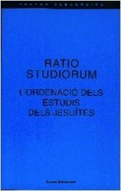 RATIO STUDIORUM L'ORDENACIO DELS ESTUDIS DELS JESUITES | 9788476022948 | VARIS