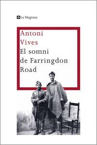 EL SOMNI DE FARRINGDON ROAD | 9788474106428 | VIVES, ANTONI