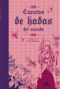 CUENTOS DE HADAS DEL MUNDO | 9788427200128 | VARIS, MANZANO, SARA