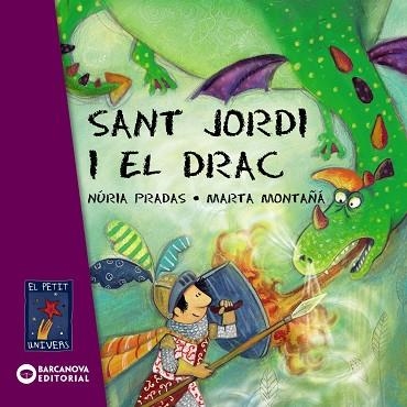 SANT JORDI I EL DRAC | 9788448926076 | NURIA PRADAS & MARTA MONTAÑA