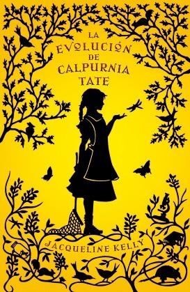 EVOLUCION DE CALPURNIA TATE, LA | 9788499181035 | KELLY, JACQUELINE
