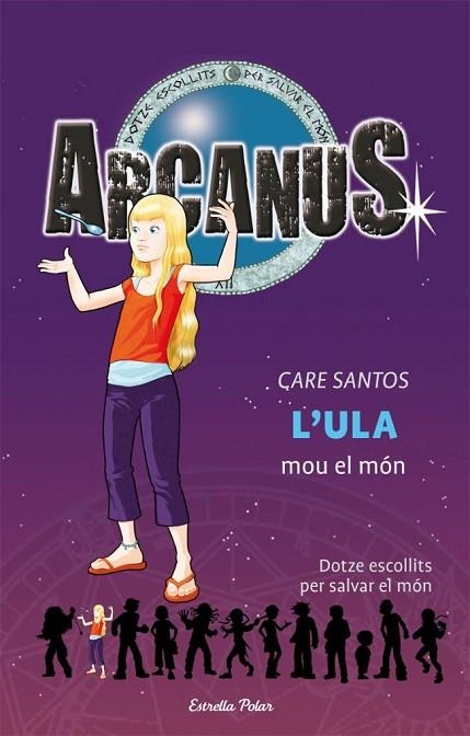 ARCANUS L'ULA MOU EL MON | 9788499321073 | CARE SANTOS