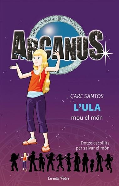 ARCANUS L'ULA MOU EL MON | 9788499321073 | CARE SANTOS