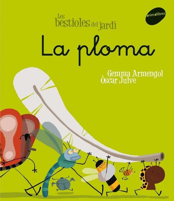 PLOMA, LA | 9788496726611 | ARMENGOL, GEMMA I JULVE, OSCAR