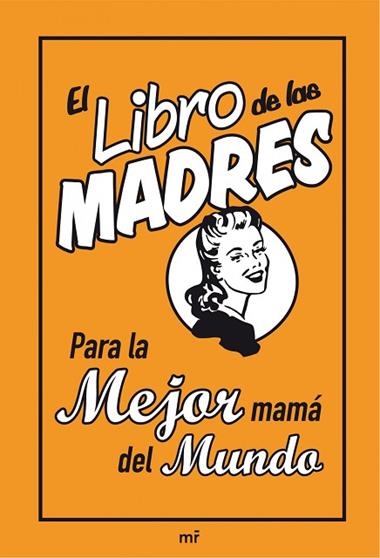 EL LIBRO DE LAS MADRES | 9788427036161 | VVAA