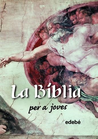 BIBLIA PER A JOVES, LA | 9788423649280 | VVAA