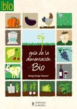 GUIA DE LA ALIMENTACION BIO | 9788425518805 | DARRIGO-DARTINET, SOLVEIG