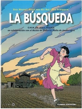 BUSQUEDA, LA | 9788492766239 | HEUVEL, ERIC & VAN DER ROL,RUUD & SCHIPPERS, LIES