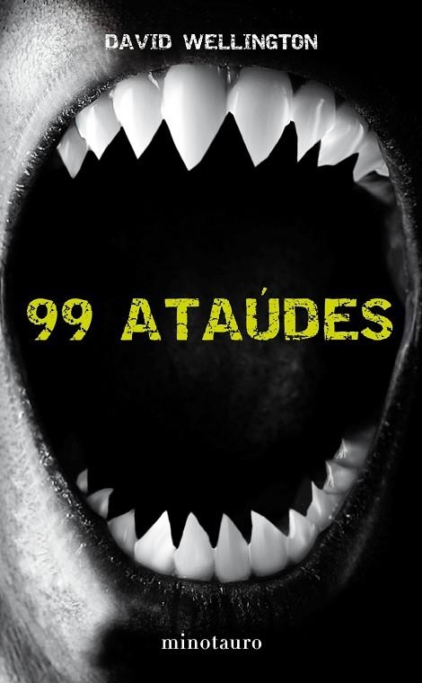 99 ATAUDES | 9788445077771 | WELLINGTON, DAVID