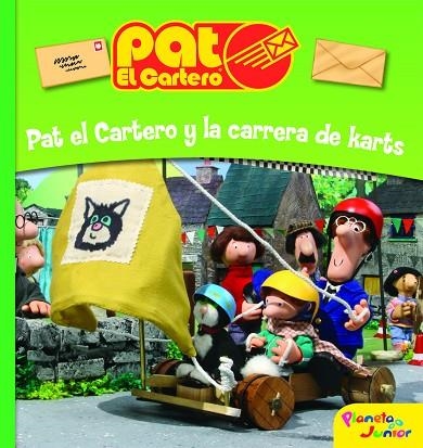 PAT EL CARTERO Y LA CARRERA DE KARTS | 9788408090144 | VVAA