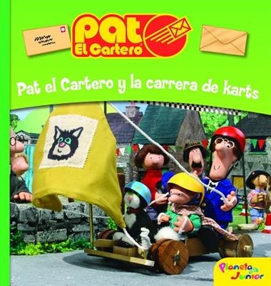 PAT EL CARTERO Y LA CARRERA DE KARTS | 9788408090144 | VVAA