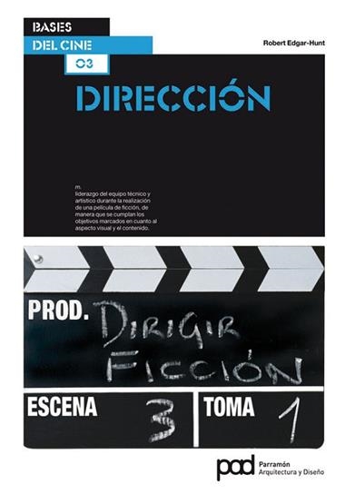 DIRECCION - BASES DEL CINE | 9788434236646 | EDGAR-HUNT, ROBERT