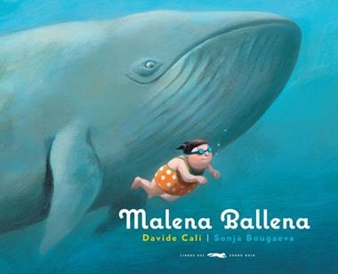 MALENA BALLENA | 9788492412594 | CALI, DAVIDE & BOUGAVEA, SONJA