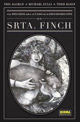 HECHOS SOBRE EL CASO DE LA DESAPARICION DE LA SRTA. FINCH | 9788498478549 | NEIL GAIMAN & MICHAEL ZULLI & TODD KLEIN