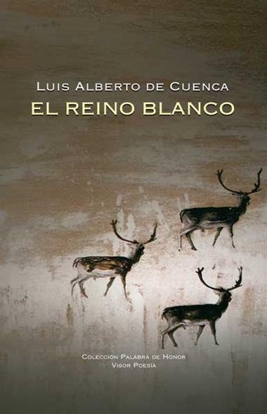 EL REINO BLANCO | 9788498950427 | CUENCA, LUIS ALBERTO DE