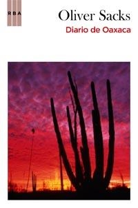 DIARIO DE OXACA | 9788498678130 | OLIVER SACKS