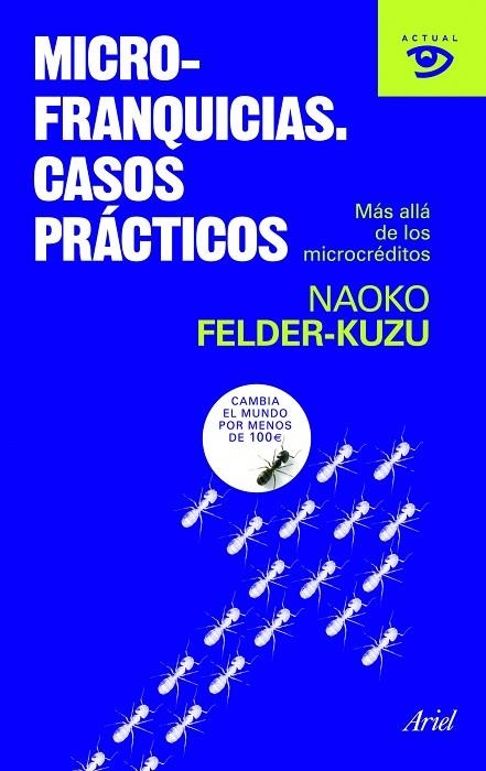 MICROFRANQUICIAS, CASOS PRACTICOS | 9788434469150 | FELDER KUZU, NAOKO