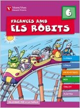 VACANCES AMB ELS ROBITS 6 | 9788431698607 | VVAA