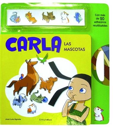 CARLA -LAS MASCOTAS | 9788408092155 | JOSE LUIS AGREDA