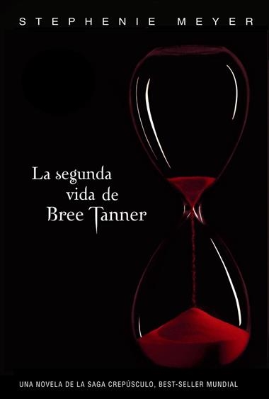 LA SEGUNDA VIDA DE BREE TANNER | 9788420406268 | STEPHENIE MEYER
