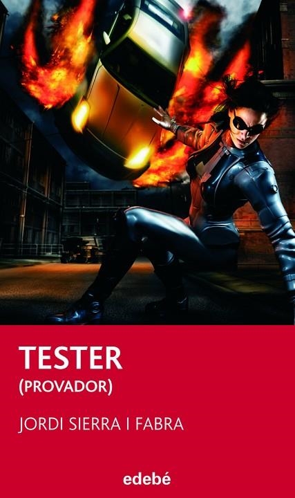 TESTER (PROVADOR) - CATALA- | 9788423697588 | JORDI SIERRA I FABRA