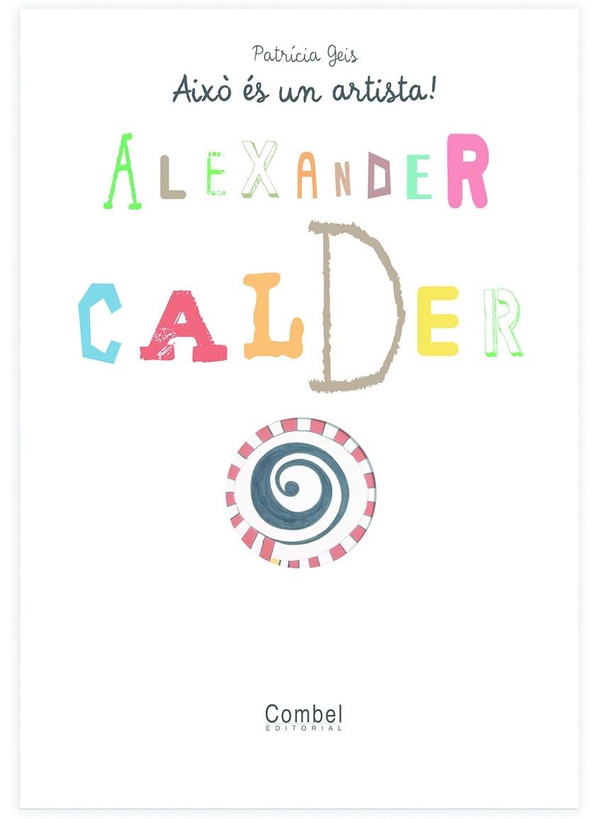ALEXANDER CALDER | 9788498253733 | PATRICIA GEIS