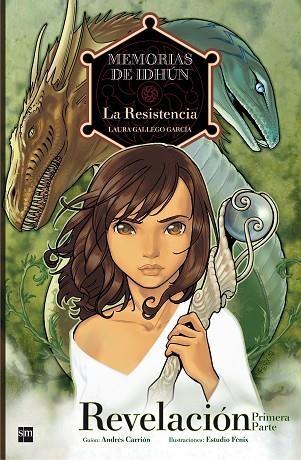 MEMORIAS DE IDHUN 03 LA RESISTENCIA REVELACION 01 | 9788467541168 | Laura Gallego & Andrés Carrión Moratinos