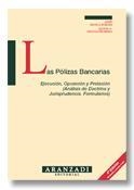 POLIZAS BANCARIAS: EJECUCION OPOSICION Y PRELACION | 9788484108122 | MOXICA