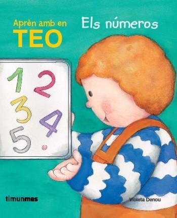 APREN EL NUMEROS AMB EN TEO | 9788499320618 | DENOU, VIOLETA