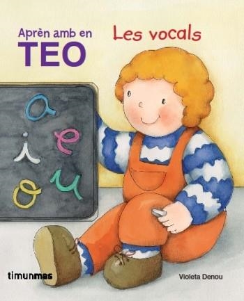 APREN LES VOCALS AMB EN TEO | 9788499320625 | DENOU, VIOLETA