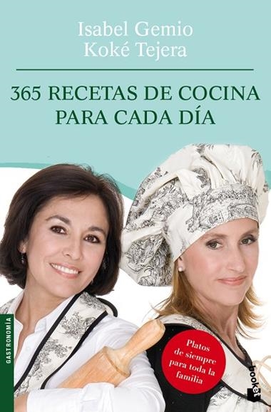 365 RECETAS DE COCINA PARA CADA DIA | 9788408095002 | GEMIO, ISABEL & TEJERA, KOKE