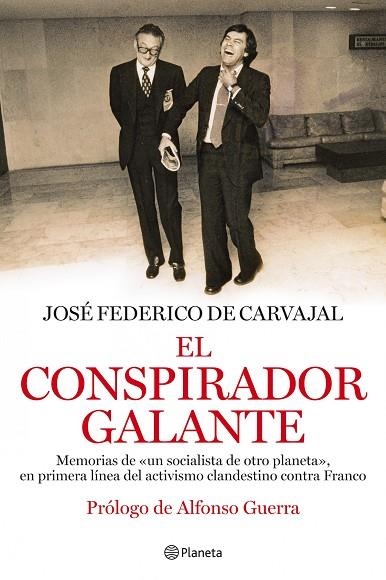 EL CONSPIRADOR GALANTE | 9788408093831 | FEDERICO DE CARVAJAL, JOSE