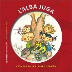 ALBA JUGA, L' | 9788496623804 | PALLÀS, CATALINA/CEBRIÀN, MARA