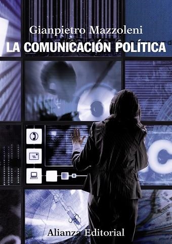 COMUNICACION POLITICA, LA | 9788420669403 | MAZZOLENI, GIANPIETRO