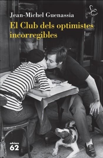 EL CLUB DELS OPTIMISTES INCORREGIBLES | 9788429767032 | GUENASSIA, JEAN MICHEL