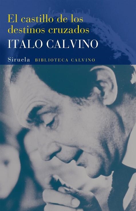 EL CASTILLO DE LOS DESTINOS CRUZADOS (BIC 10) | 9788478444748 | ITALO CALVINO