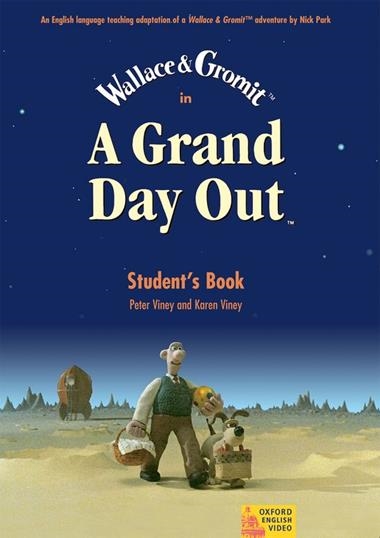 WALLACE & GROMIT IN A GRAND DAY OUT | 9780194592451 | KAREN VINEY/NICK PARK/PETER VINEY