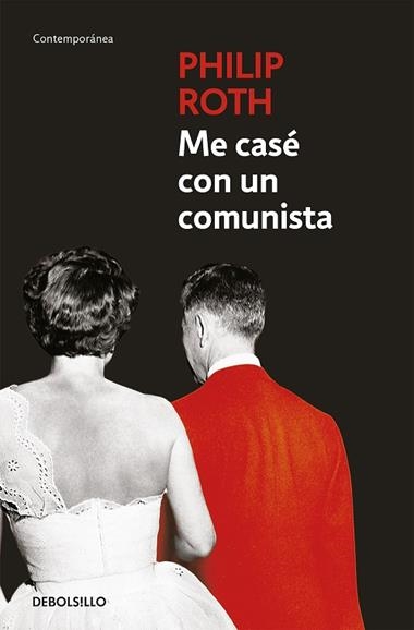 ME CASE CON UN COMUNISTA | 9788497936095 | Philip Roth