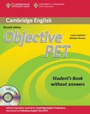 OBJETIVE PET STUDENT'S BOOK WITHOUT ANSWERS | 9780521732680 | HASHEMI/THOMAS