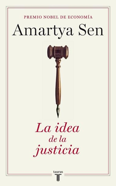IDEA DE LA JUSTICIA, LA | 9788430606863 | SEN, AMARTYA