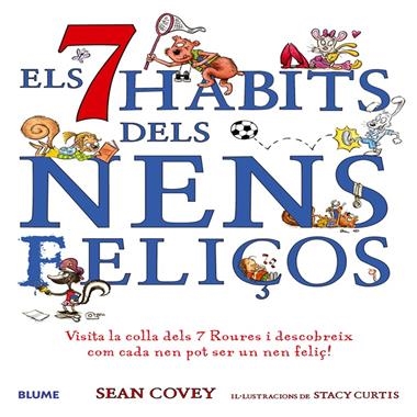 ELS 7 HABITS DELS NENS FELIÇOS | 9788498014013 | COVEY/CURTIS