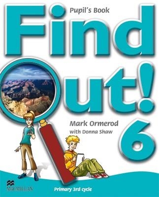 FIND OUT 6 PUPIL'S BOOK | 9781405078597 | ORMEROD, M./SHAW, D.