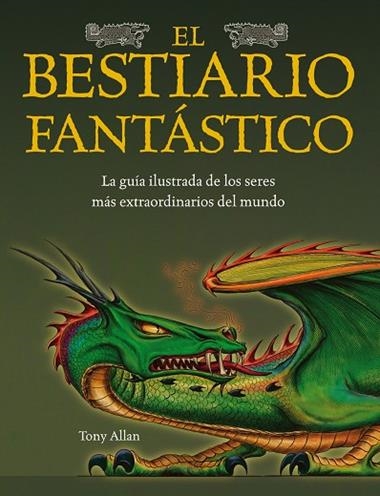 EL BESTIARIO FANTASTICO | 9788448036560 | ALLAN, TONY
