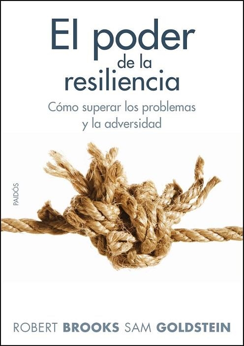 PODER DE LA RESILIENCIA | 9788449324307 | BROOKS, ROBERT & GOLDSTEIN, SAM
