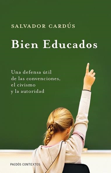 BIEN EDUCADOS | 9788449324338 | CARDUS, SALVADOR