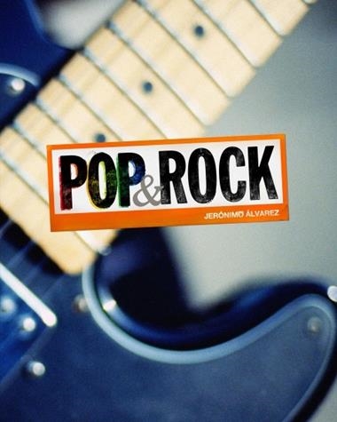 POP & ROCK | 9788497856690 | ALVARES, JERONIMO